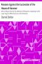 [Gutenberg 36628] • Reasons Against the Succession of the House of Hanover / With an Enquiry How Far the Abdication of King James, Supposing It to Be Legal, Ought to Affect the Person of the Pretender